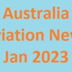 Australia Aviation News Jan 2023
